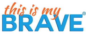 This Is My Brave: The Show Logo